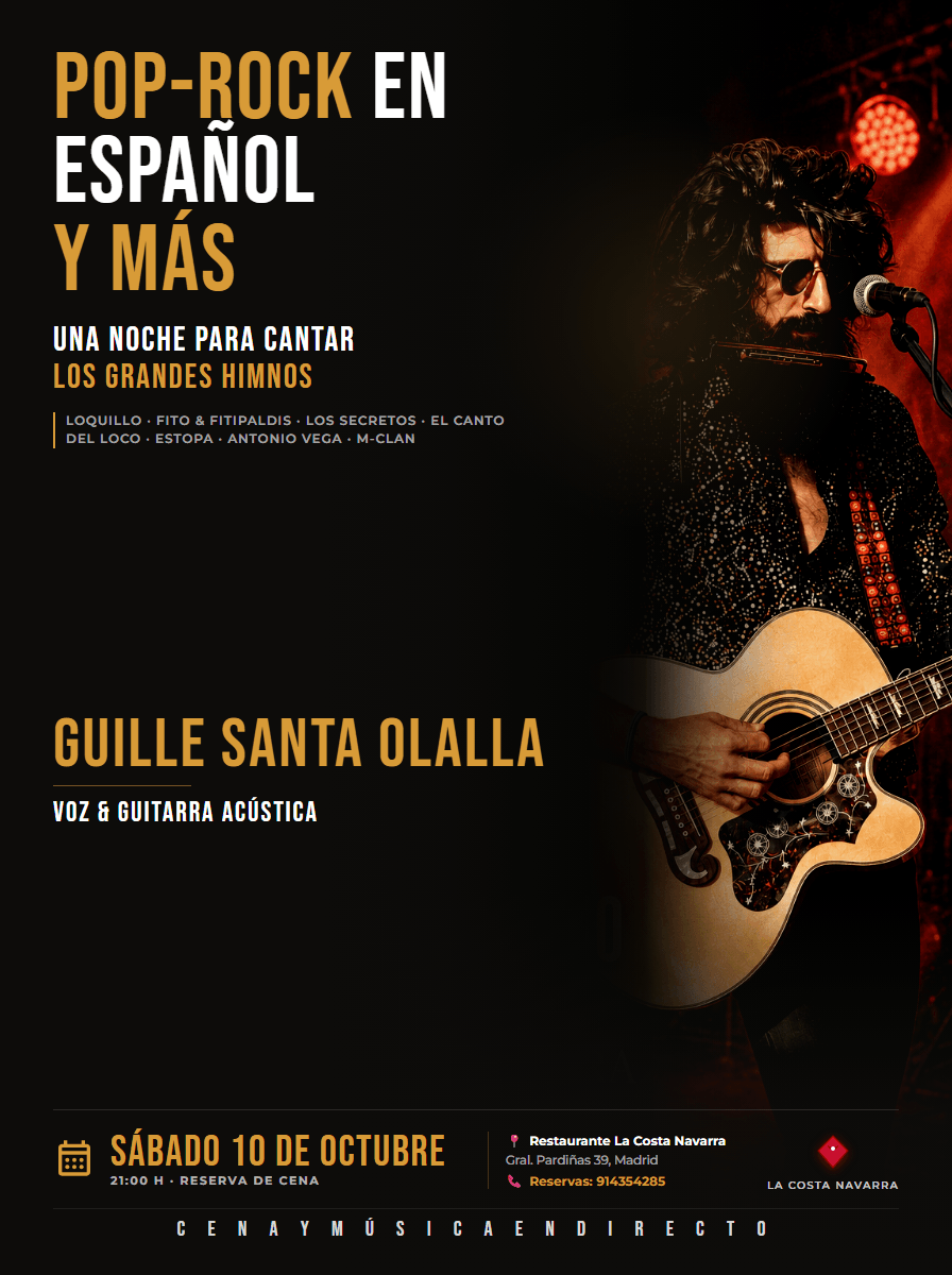 Cartel del evento musical Cena & Pop-Rock en Directo con Guille Santa Olalla en el asador La Costa Navarra, Madrid